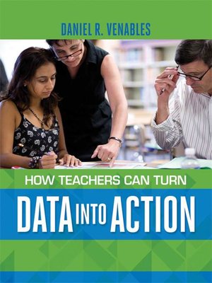 cover image of How Teachers Can Turn Data into Action